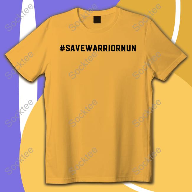 #Savewarriornun Shirts